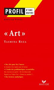 Profil - Reza (Yasmina) : Art analyse littéraire de l'oeuvre