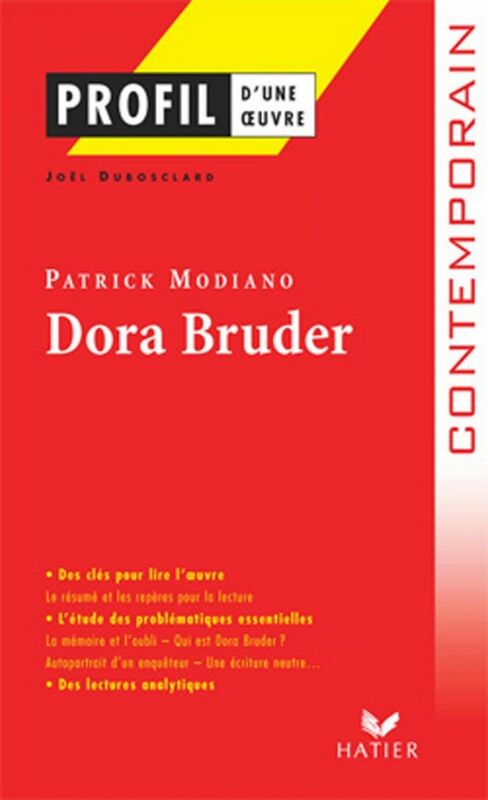 Profil - Modiano (Patrick) : Dora Bruder analyse littéraire de l'oeuvre