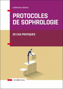 Protocoles de sophrologie 20 cas pratiques