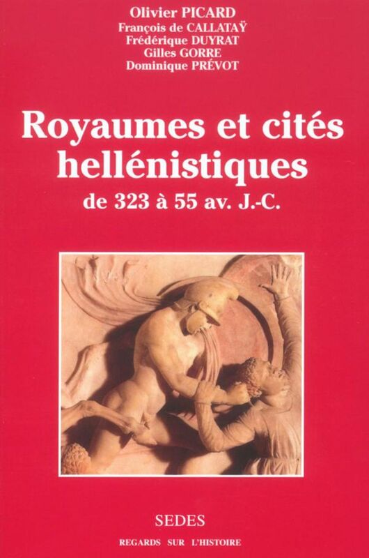 Royaumes et cités hellénistiques de 323 à 55 av. J.-C.