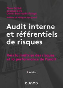 Audit interne et référentiels de risques - 3e éd. Vers la maîtrise des risques et la performance de l'audit