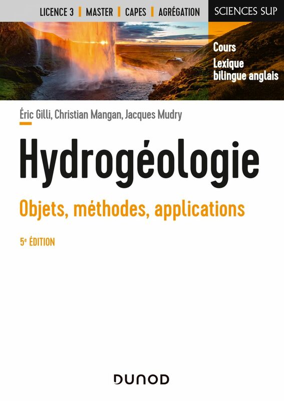 Hydrogéologie - 5e éd. Objets, méthodes, applications
