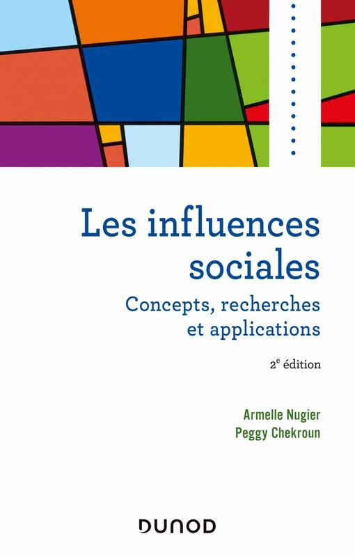 Les influences sociales - 2e éd. Concepts, recherches et applications
