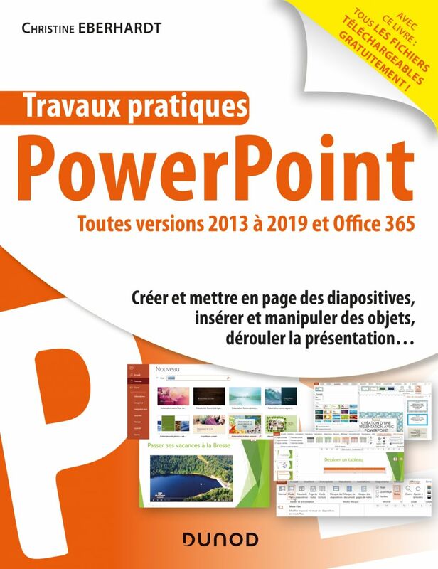 Travaux pratiques - PowerPoint Toutes versions 2013 à 2019 et Office 365
