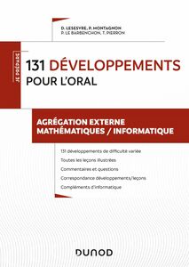200 développements pour les oraux - Agrégation externe mathématiques Algèbre-Géométrie, Analyse-Probabilités, Informatique, toutes options