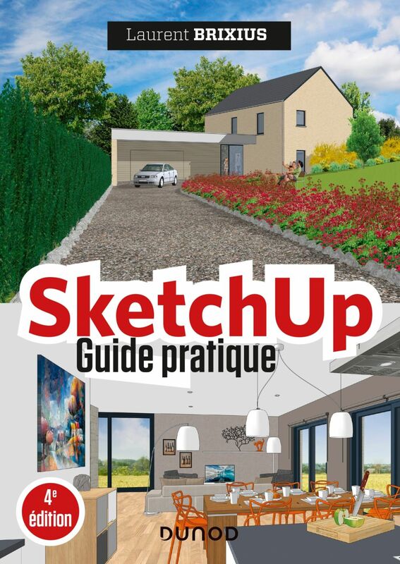 SketchUp - Guide pratique - 4e éd.