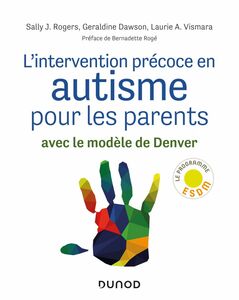L'intervention précoce en autisme pour les parents Avec le modèle de Denver