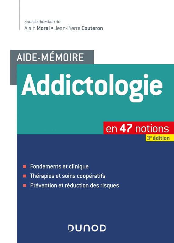 Aide-mémoire - Addictologie en 47 notions