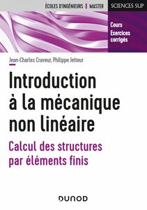 Introduction à la mécanique non linéaire Calcul des structures par éléments finis