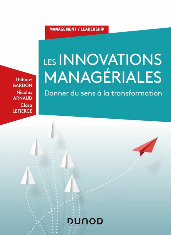 Les innovations managériales Donner du sens à la transformation