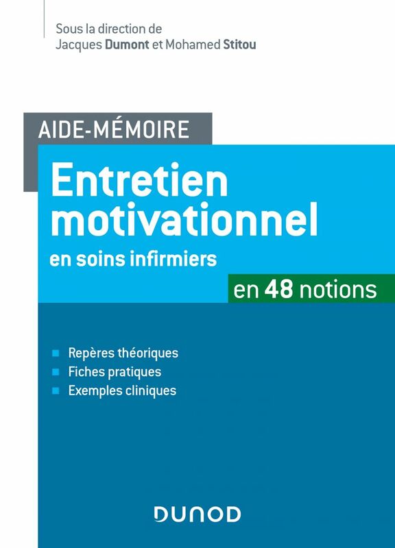 Aide-mémoire - Entretien motivationnel en soins infirmiers en 48 fiches