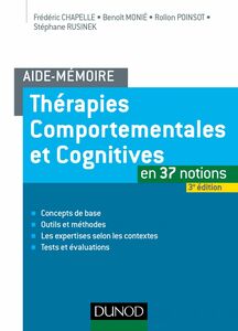 Aide-mémoire - Thérapies comportementales et cognitives en 37 notions