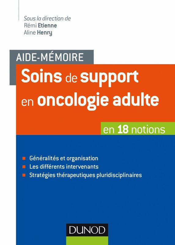 Aide-mémoire - Soins de support en oncologie adulte en 18 notions