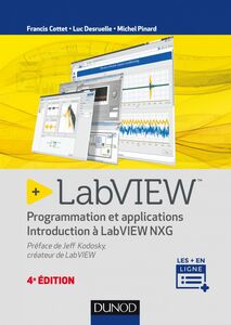 LabVIEW - 4e éd Programmation et applications - Introduction à LabVIEW NXG