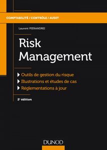 Risk Management Gestion des risques en entreprise, banque et assurance