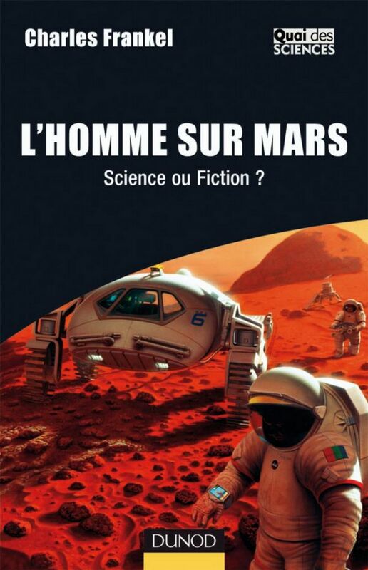 L'Homme sur Mars Science ou Fiction ?