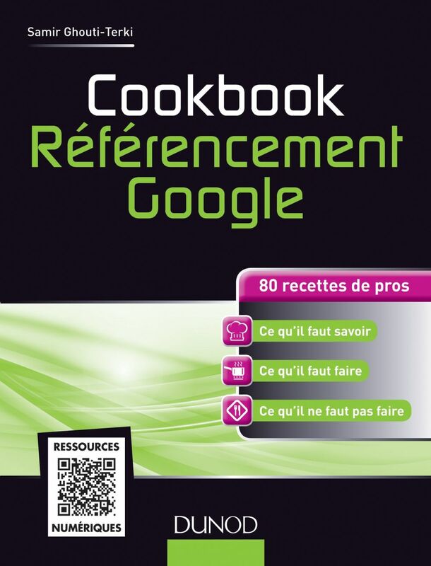 Cookbook Référencement Google 80 recettes de pros