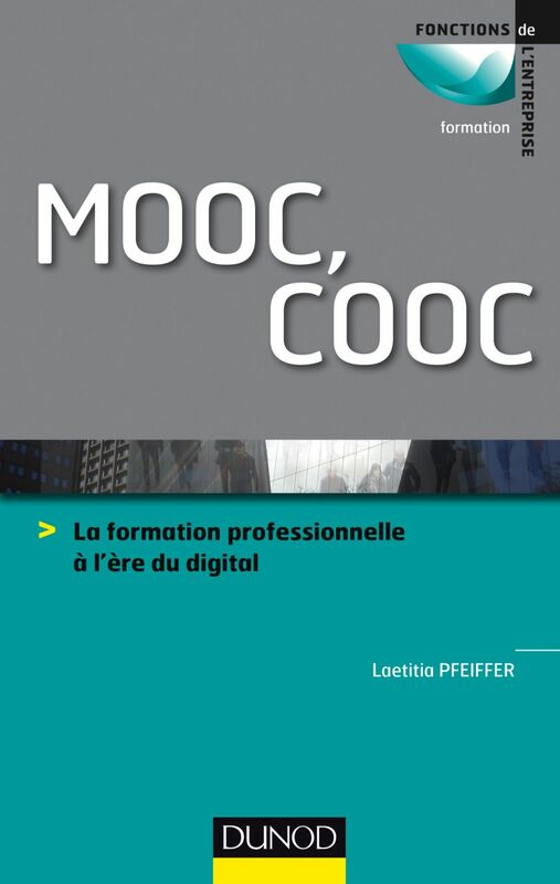 MOOC, COOC La formation professionnelle à l'ère du digital
