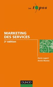 Le marketing des services - 2e édition