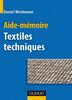Aide-mémoire Textiles techniques