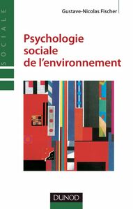 Psychologie sociale de l'environnement - 2e édition
