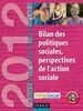 L'Année de l'Action sociale 2012 - Bilan des politiques sociales Bilan des politiques sociales, perspectives de l’action sociale