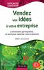 Vendez vos idées à votre entreprise - L'innovation participative, un outil pour valoriser votre créa L'innovation participative, un outil pour valoriser votre créativité