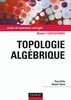 Topologie algébrique Cours et exercices corrigés