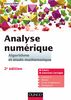 Analyse numérique - Algorithme et étude mathématique - 2e édition Cours et exercices corrigés