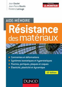 Aide-mémoire - Résistance des matériaux - 10e éd.