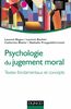 Psychologie du jugement moral Textes fondamentaux et concepts