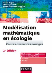 Modélisation mathématique en écologie - 2e éd. Cours et exercices corrigés