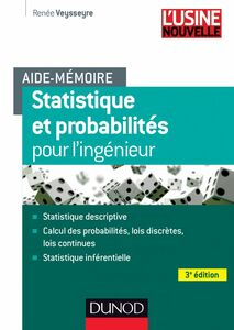 Aide-mémoire - Statistique et probabilités pour les ingénieurs - 3ed