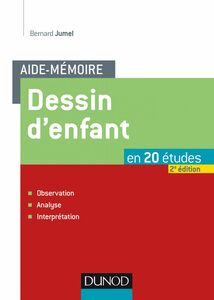 Aide-mémoire - Dessin d'enfant - 2e éd.