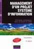 Management d'un projet système d'Information -8e éd. Principes, techniques, mise en oeuvre et outils
