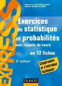 Exercices de statistique et probabilités - 3e éd. Avec rappels de cours