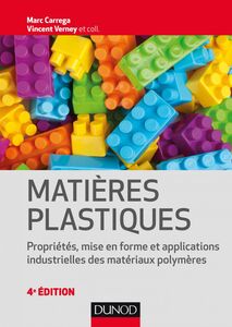 Matières plastiques - 4e éd.
