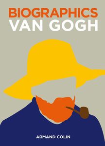 Biographics Van Gogh Les biographies visuelles