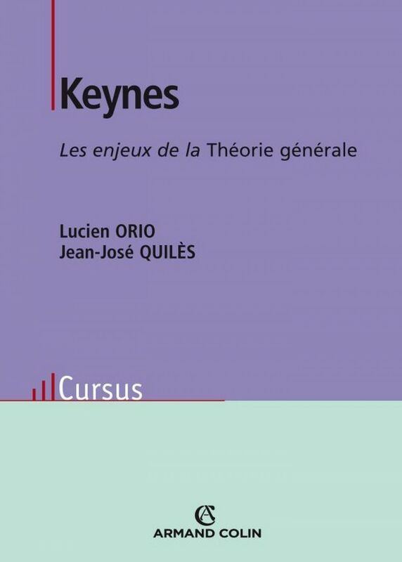 Keynes Les enjeux de la Théorie générale