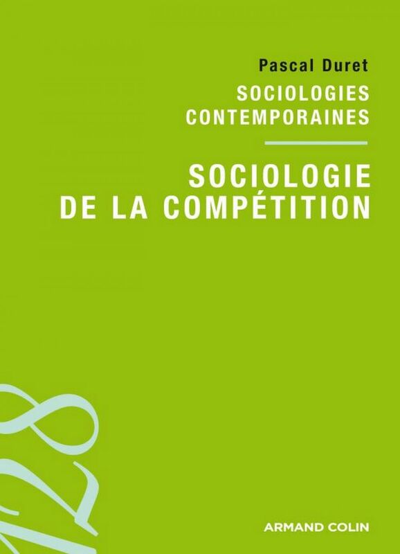 Sociologie de la compétition Sociologies contemporaines