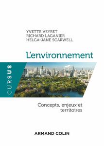 L'environnement Concepts, enjeux et territoires