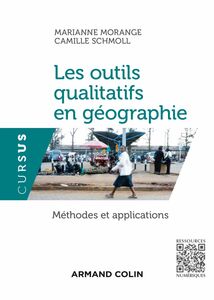 Les outils qualitatifs en géographie Méthodes et applications