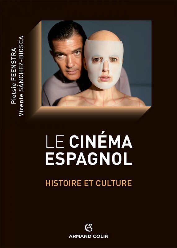Le cinéma espagnol Histoire et culture