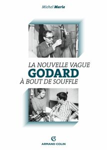 Godard La Nouvelle Vague et À bout de souffle