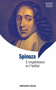 Spinoza L'expérience et l'infini
