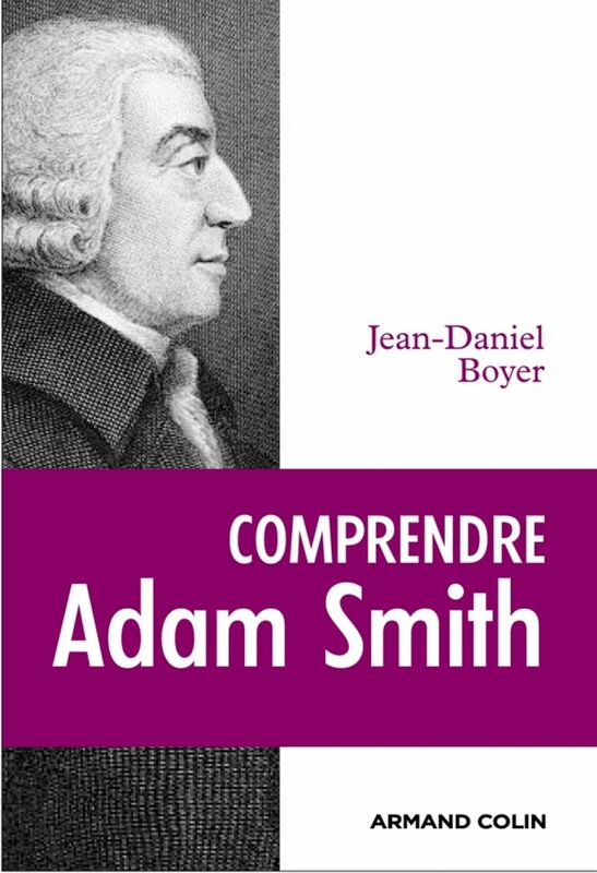 Comprendre Adam Smith