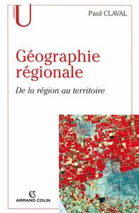 Géographie régionale De la région au territoire