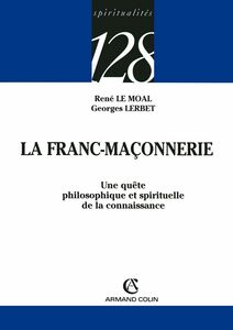 La Franc-Maçonnerie Une quête philosophique et spirituelle de la connaissance