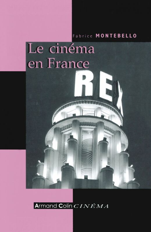 Le cinéma en France Depuis les années 1930