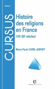 Histoire des religions en France 16e-20e siècles